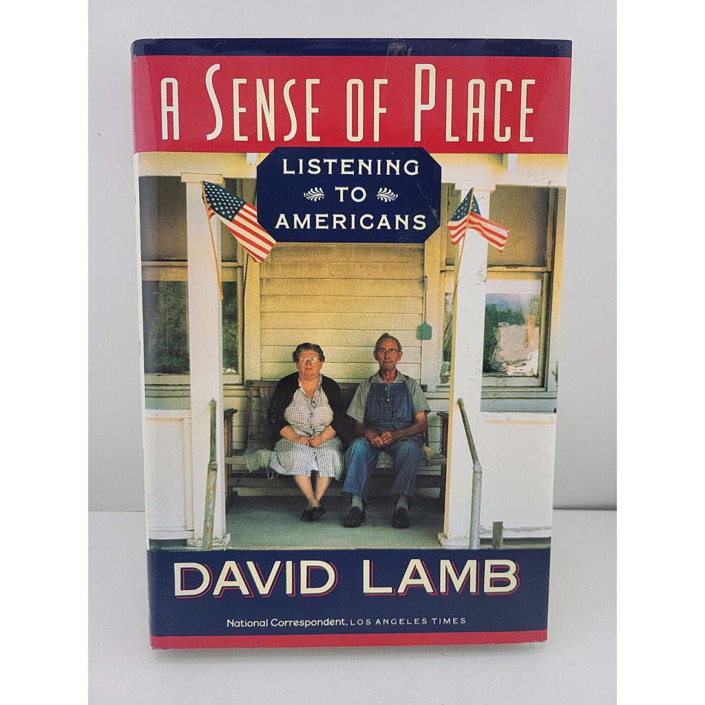 Sense of Place : Listening to Americans by David Lamb (1993, Hardcover)