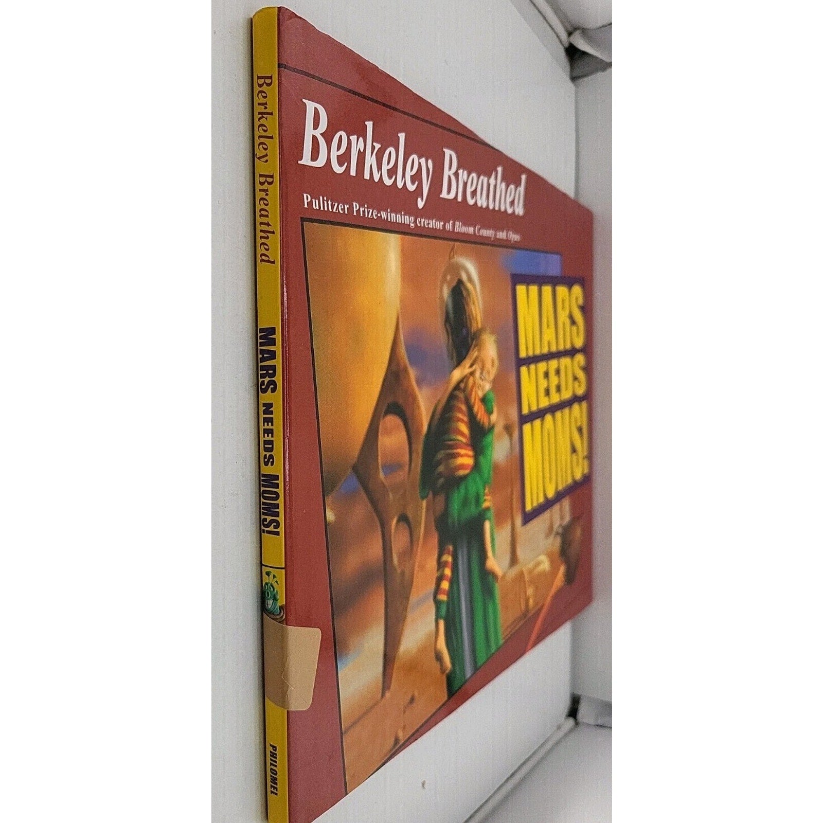 Mars Needs Moms! by Berkeley Breathed (2007, Hardcover)