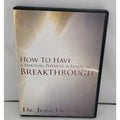 How To Have A Spiritual, Physical, & Financial Breakthrough DVD
