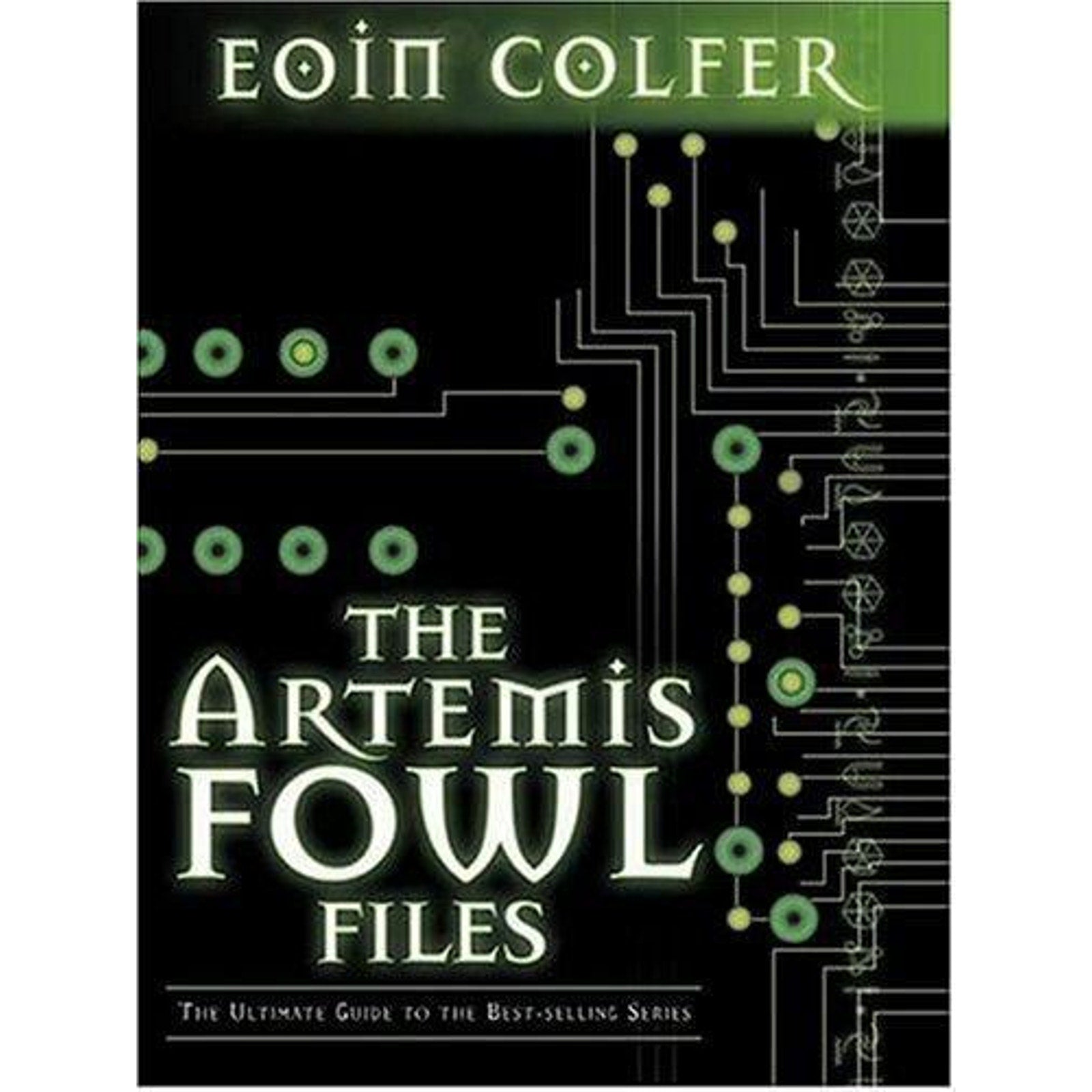 Artemis Fowl Ser.: The Artemis Fowl Files by Eoin Colfer (2004, Hardcover)