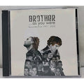 Brother as You Were Favourites From 1991-2003 CD